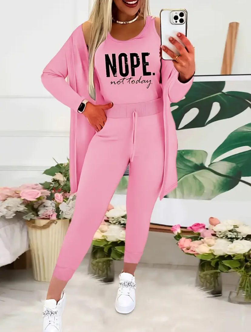 Pink three pieces set ‘Nope not today’