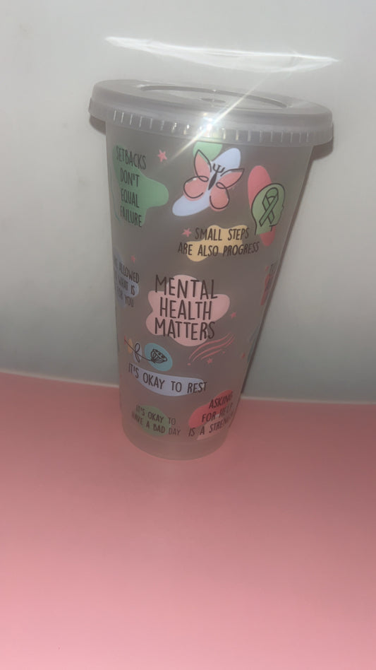 Mental health matters cold cup